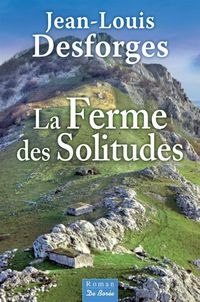 Produktbild: La Ferme des Solitudes