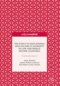 Produktbild: The Ethics of Educational Healthcare Placements in Low and Middle Income Countries