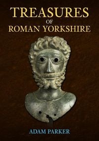 Produktbild: Treasures of Roman Yorkshire