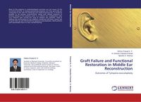 Produktbild: Graft Failure and Functional Restoration in Middle Ear Reconstruction
