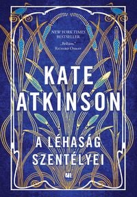 Bild vom Artikel A léhaság szentélyei vom Autor Kate Atkinson