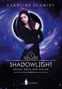 Bild vom Artikel Shadowlight vom Autor Caroline Schmidt