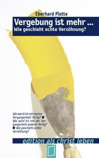 Produktbild: Vergebung ist mehr ...