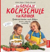 Produktbild: Die geniale Kochschule f&uuml;r Kinder