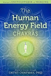 Produktbild: The Human Energy Field - Chakras
