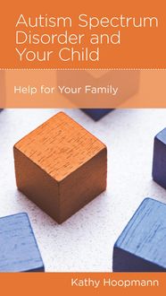 Produktbild: Autism Spectrum Disorder and Your Child