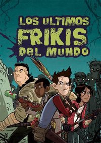 Produktbild: Los &uacute;ltimos frikis de la Tierra