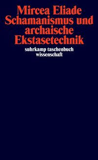 Produktbild: Schamanismus und archaische Ekstasetechnik