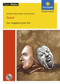 Produktbild: Johann Wolfgang von Goethe - Faust 1. Texte. Medien. Der Tragödie erster Teil