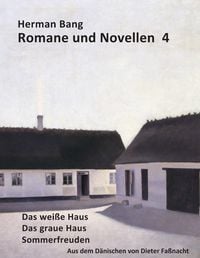 Produktbild: Das wei&szlig;e Haus, Das graue Haus, Sommerfreuden