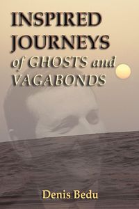 Produktbild: Inspired Journeys of Ghosts and Vagabonds