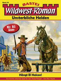 Produktbild: Wildwest-Roman - Unsterbliche Helden 45