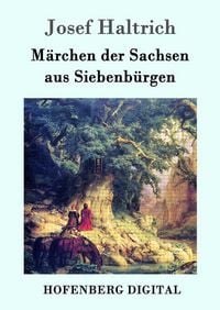 Produktbild: M&auml;rchen der Sachsen aus Siebenb&uuml;rgen