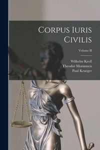 Produktbild: Corpus Iuris Civilis; Volume II