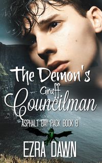 Produktbild: The Demon's Gruff Councilman (Asphalt Bay Pack, #8)