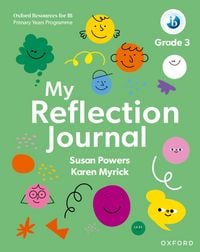 Produktbild: Oxford Resources for IB PYP: My Reflection Journal Grade 3