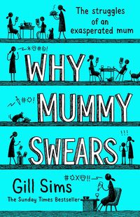 Produktbild: Sims, G: Why Mummy Swears