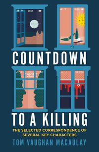 Bild vom Artikel Countdown to a Killing vom Autor Tom Vaughan MacAulay