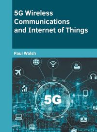 Produktbild: 5g Wireless Communications and Internet of Things
