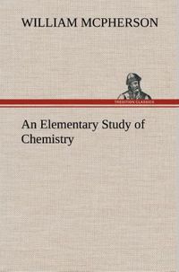 Produktbild: An Elementary Study of Chemistry