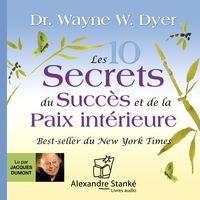 Produktbild: Les dix secrets du succ&egrave;s et de la paix int&eacute;rieure
