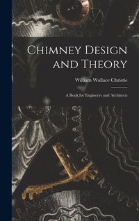 Produktbild: Chimney Design and Theory