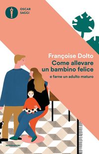 Produktbild: Come allevare un bambino felice