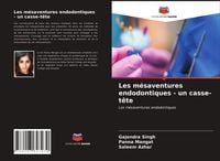 Produktbild: Les m&eacute;saventures endodontiques - un casse-t&ecirc;te