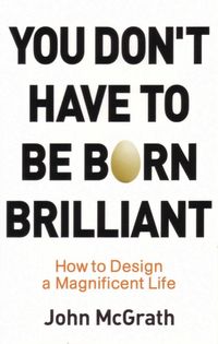 Produktbild: You Don't Have to Be Born Brilliant