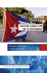 Produktbild: Diaspora Lobbies and the US Government