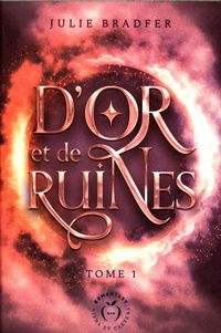 Produktbild: D'or et de ruines. Tome 1