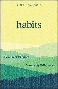 Produktbild: Habits: How Small Changes Make a Big Difference