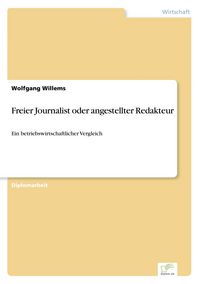 Produktbild: Freier Journalist oder angestellter Redakteur