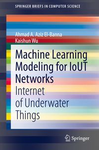 Produktbild: Machine Learning Modeling for IoUT Networks