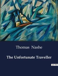 Produktbild: The Unfortunate Traveller