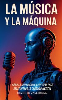 Produktbild: La M&uacute;sica Y La M&aacute;quina