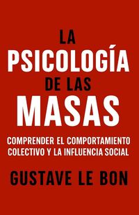 Produktbild: La Psicolog&iacute;a de las Masas