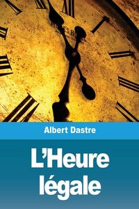 Produktbild: L'Heure l&eacute;gale