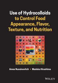Produktbild: Use of Hydrocolloids to Control Food Appearance, Flavor, Texture, and Nutrition