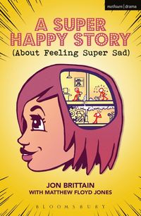 Produktbild: A Super Happy Story (About Feeling Super Sad)