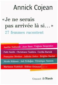 Produktbild: Je Ne Serais Pas Arrivee La Si... - Avec Le Monde