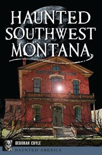 Produktbild: Haunted Southwest Montana