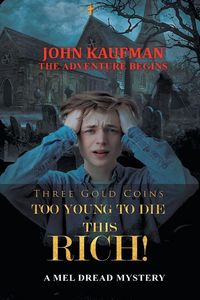 Produktbild: Three Gold Coins Too Young to Die this Rich!