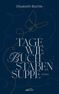 Produktbild: Tage wie Buchstabensuppe