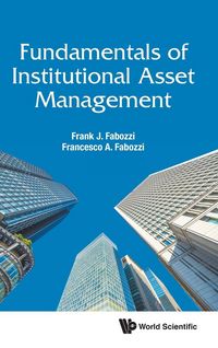 Produktbild: FUNDAMENTALS OF INSTITUTIONAL ASSET MANAGEMENT