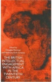 Produktbild: The British Intellectual Engagement with Africa in the Twentieth Century