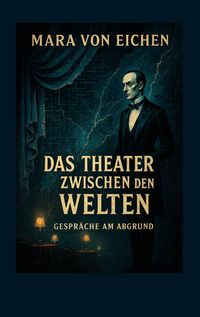 Produktbild: Das Theater zwischen den Welten