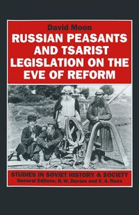 Produktbild: Russian Peasants and Tsarist Legislation on the Eve of Reform