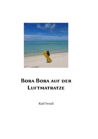 Produktbild: Bora Bora auf der Luftmatratze