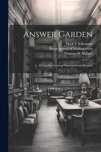 Produktbild: Answer Garden: A Tool for Growing Organizational Memory